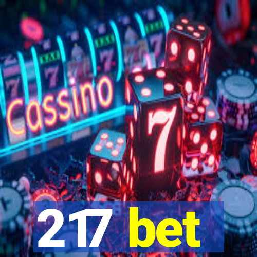 217 bet